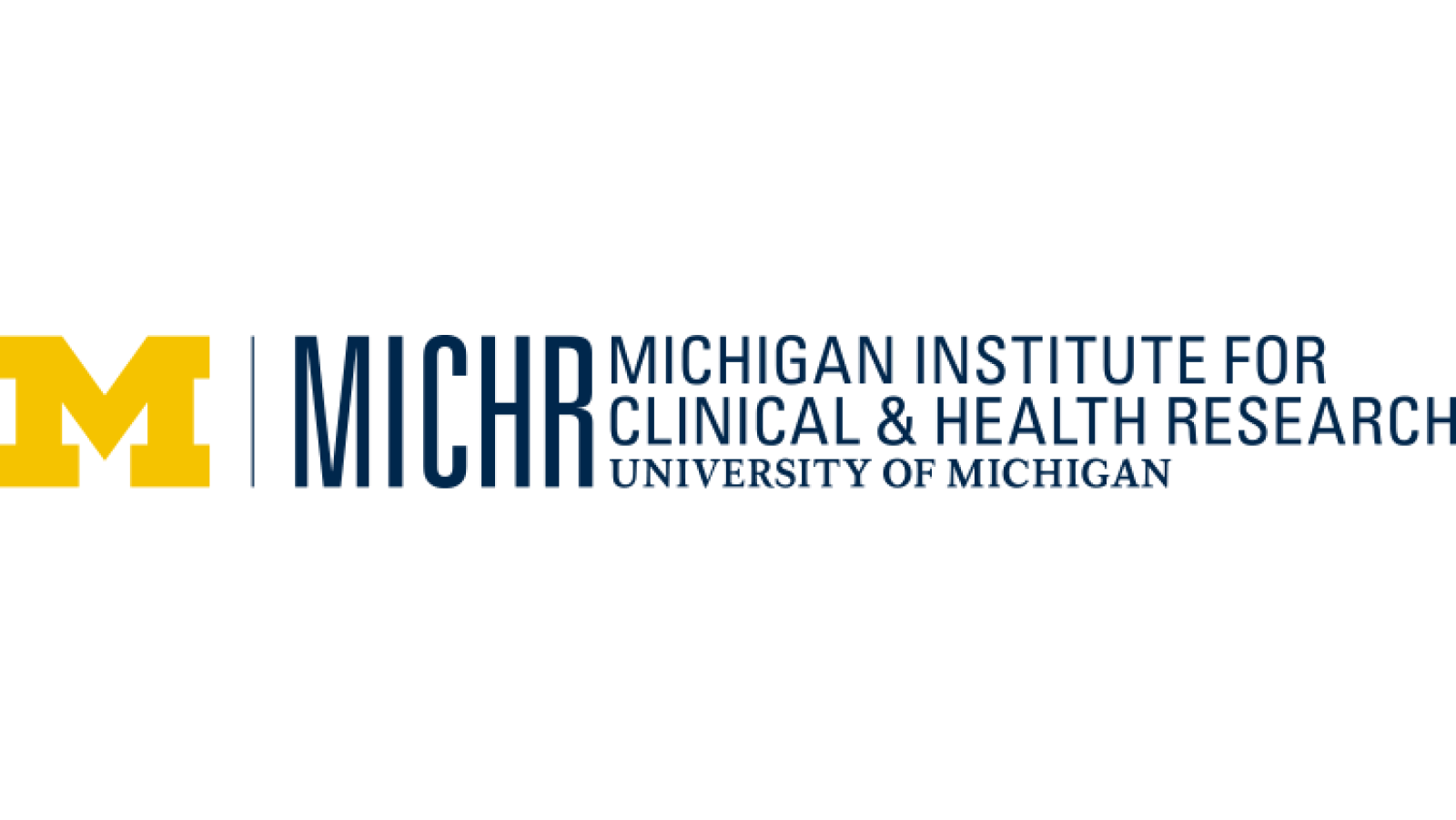 University of Michigan / Michigan Institute for Clinical & Health Research